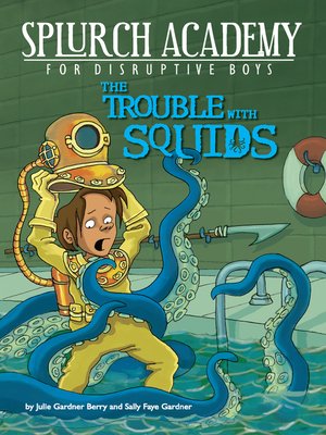 cover image of The Trouble with Squids